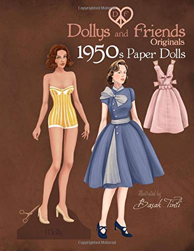 Dollys and Friends Originals 1950s Paper Dolls: Fifties Vintage Fashion Paper Doll Collection Paperback ? January 26, 2019