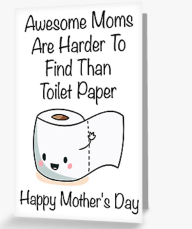 Mother's Day Card - for Awesome Moms - Toilet Paper Greeting Card Greeting Card