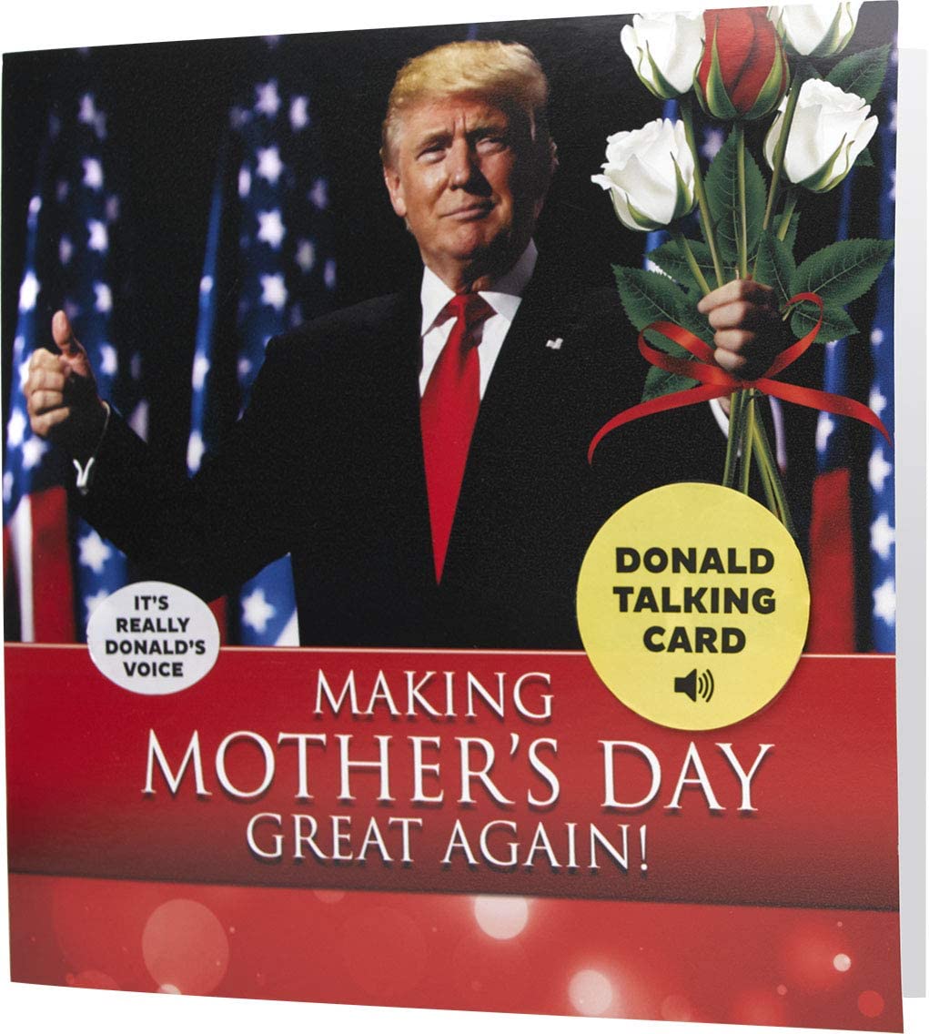 Talking Trump Mothers Day Card
